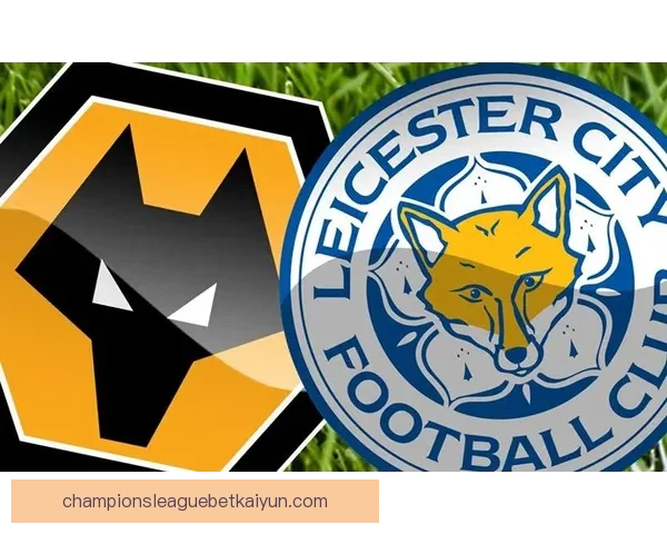 英超狼队表现稳健，状态持续回暖引发关注